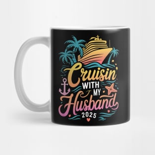 Cruisin With My Husband Wife 2025 Matching Couple Cruising Mug